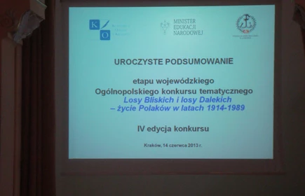 IV Ogólnopolski Konkurs Losy Bliskich i losy Dalekich- życie Polaków w latach  1914- 1989 1