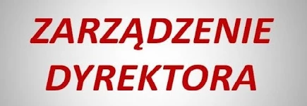 ZARZĄDZENIE DYREKTORA W SPRAWIE KLASYFIKACJI 1